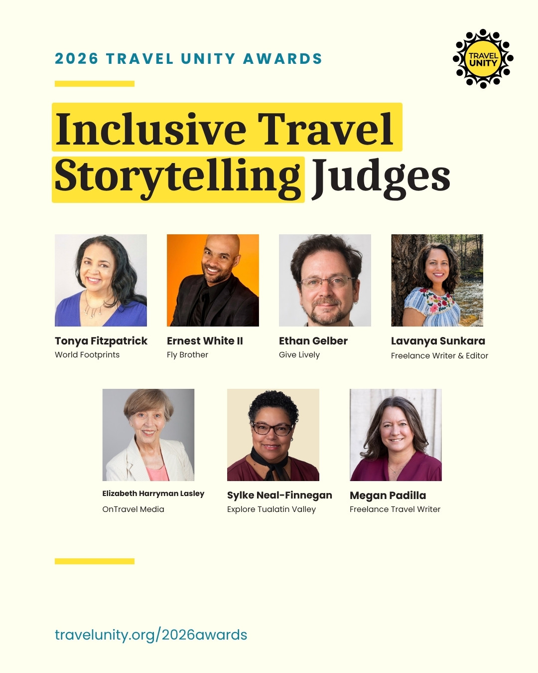 Inclusive Travel Storytelling judges: Tonya Fitzpatrick, Ernest White II, Ethan Gelber, Lavanya Sunkara, Elizabeth Harryman Lasley, Sylke Neal-Finnegan, Megan Padilla.
